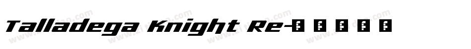 Talladega Knight Re字体转换